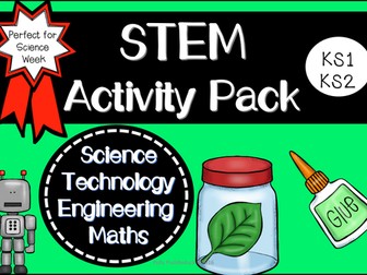 STEM Science Technology Engineering and Maths Activity Pack (KS1/KS2)