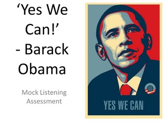 National 5 English Listening Assessment (Barack Obama Speech - Yes We Can!) 
