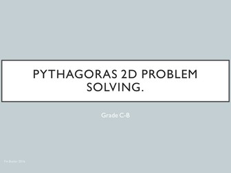 Pythagoras 2D Problem Solving PPT (Grade C-B).