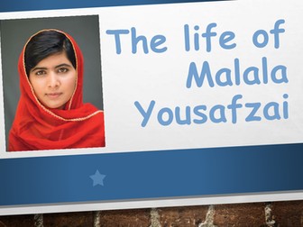 The Life of Malala Yousafzai