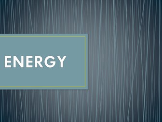 Energy and Energy Transfer