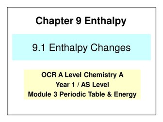 NEW OCR A Level Chemistry - Enthalpy Changes