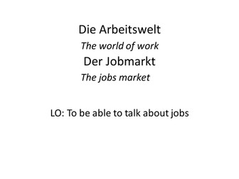 Die Arbeitswelt - The World of Work