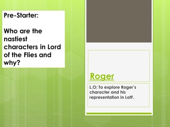 Roger in Lord of the Flies