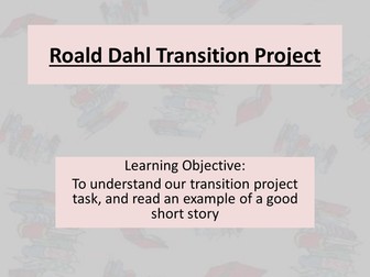 Roald Dahl Transition Project Y6-Y7