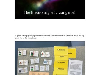 The Electromagnetic War game