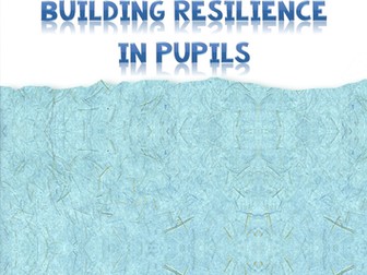 Building resilience in pupils