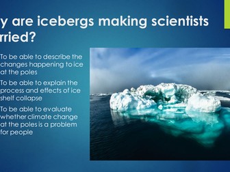 Lesson 10 - How is Antarctica changing? / Sea level rise / Ice shelf collapse (As cold as ice)