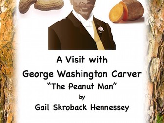 George Washington Carver: A Reader's Theater Script