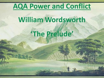 'The Prelude' - William Wordsworth. AQA Power and Conflict poetry