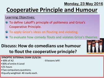 Spoken Language Co-operative Principle, Grice's Maxims and Lakoff Flouting for comedy transcript