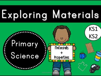 Exploring Materials (KS1/Lower KS2)