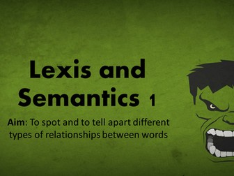 A-Level English Language: Lexis and Semantics