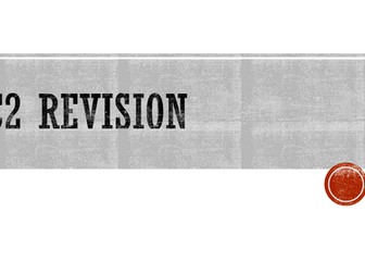 C2 Revision Powerpoint
