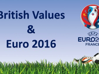 Euro 2016 and British Values