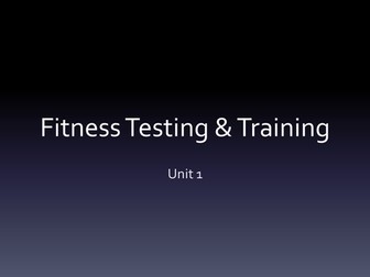 Fitness Testing and Training