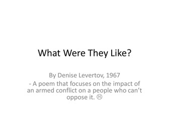 Conflict Poetry - 'What Were They Like?'