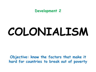 Development 2: COLONIALISM