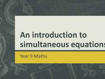 KS3/KS4 Maths: Introduction to simultaneous equations lesson