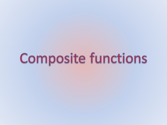 Algebra Higher: Composition of  functions (Presentation)