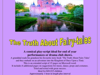 'The Truth About Fairy Tales'  comedy playscript
