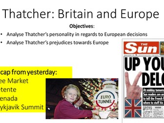 Thatcher: personality, prejudice and politics in Europe 1975 -1990