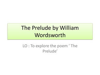 The Prelude William Wordsworth (Power and conflict ) 