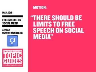 Debating Matters Topic Guide: Free speech & social media