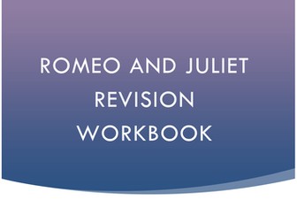 AQA Romeo and Juliet Revision Workbook