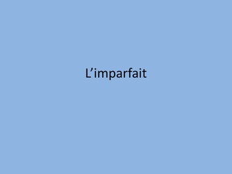 Imparfait/Imperfect Tense