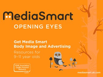 Body Image & Advertising (9-11 yrs)