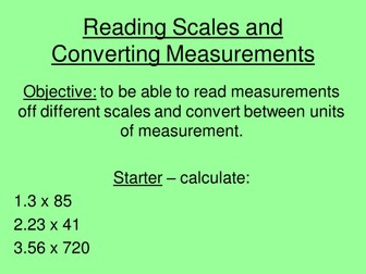 Reading Scales and Converting Measurements