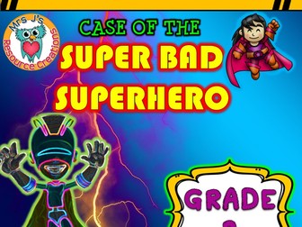 Math Mystery - Case of The Super Bad Superhero (GRADE 2)