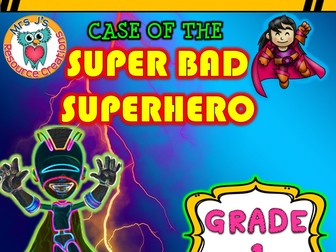 Math Mystery - Case of The Super Bad Superhero (GRADE 1)
