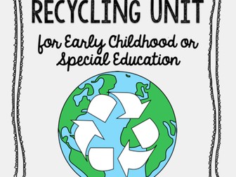 Recycling Unit for Special Education