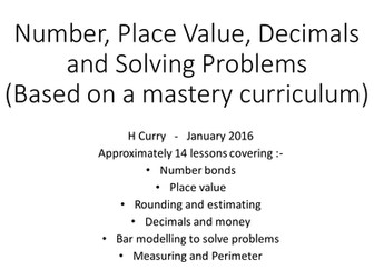 Number, Place Value, Decimals, Rounding, Perimeter and Solving Problems (mastery curriculum )