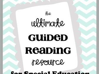 Ultimate Guided Reading Resource for Special Education