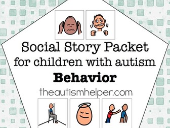 Visual Social Story Packet for Children with Autism: Behavior Set