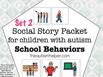 Visual Social Story Packet for Children with Autism: School Behaviors Set 2