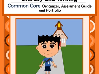 Common Core Organizer, Assessment Guide & Portfolio 3rd Grade Literacy & Writing