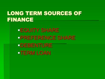 Presentation on Long Term Source of Finance