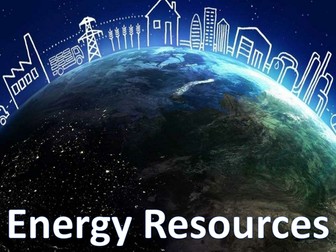 IGCSE Physics - Energy Resources