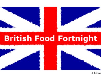 British Food Fortnight Resources