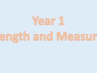 Year 1 Maths Mastery Length and Measure