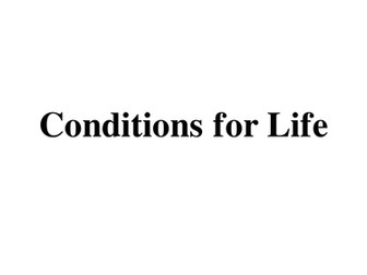Conditions for Life