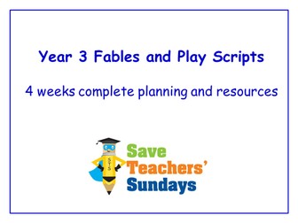 Year 3/4 Fables (and Play Scripts) Planning and Resources