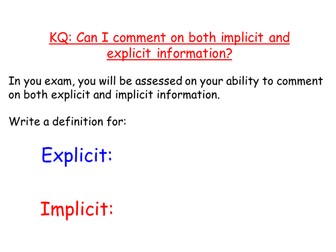 Implicit/ Explicit Information- AO1- GCSE AQ A9-1- though can be used for any board