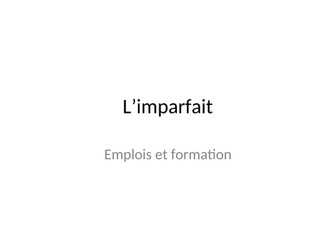L'imparfait - use and formation with exercises