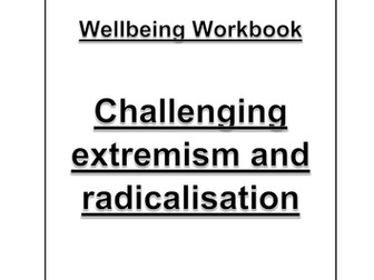 Challenging Extremism and Radicalisation workbook