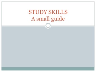 Study Skills: A Small Guide
